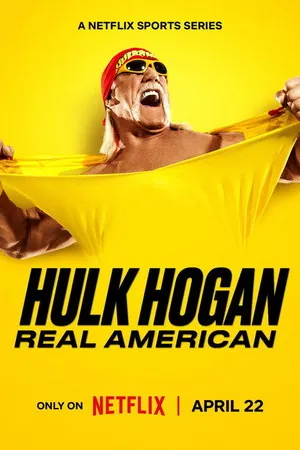 Hulk Hogan: Real American 2026 Season 01 Hindi - English Dual Audio [EP - 04 Added]