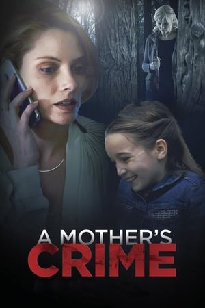 A Mother's Crime (2017) Hindi Dual Audio [1.2GB] - Movierulz