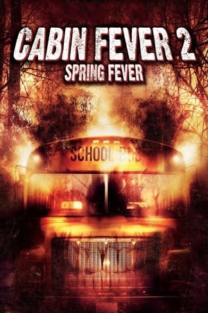 Cabin Fever 2 Spring Fever 2009 Hindi Dual Audio 300MB - Movierulz