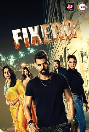Fixerr (2019) Season 1 All Episodes Hindi [Complete]- - Movierulz
