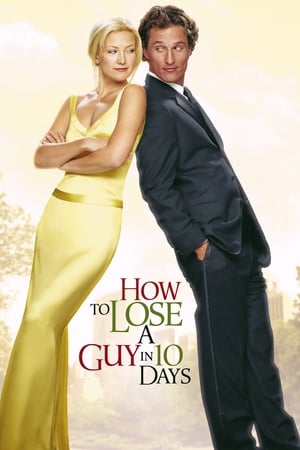 How to Lose a Guy in 10 Days 2003 Hindi Dual Audio [1GB] - Movierulz
