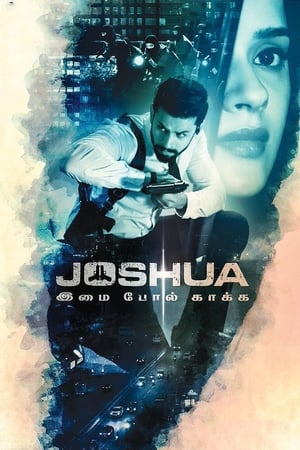 Joshua: Imai Pol Kaka (2024) [Hindi + Tamil] – – - Movierulz