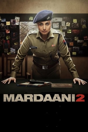 Mardaani 2 (2019) Hindi Movie - [300MB] - Movierulz