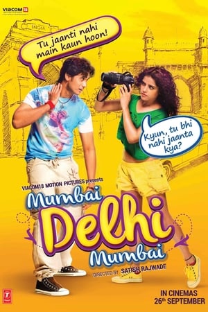 Mumbai Delhi Mumbai 2014 Hindi Movie - [320MB] - Movierulz