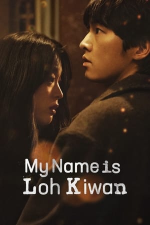 My Name Is Loh Kiwan (2024) Hindi Dual Audio – - Movierulz