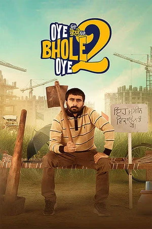 Oye Bhole Oye 2 2026 Punjabi Dual Audio - Movierulz