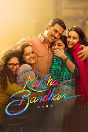 Raksha Bandhan 2022 Hindi Movie – - Movierulz