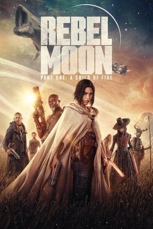 Rebel Moon – Part One: A Child of Fire (2023) Hindi Dual Audio – - Movierulz