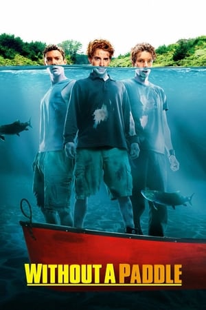 Without a Paddle (2004) 100mb Hindi Dual Audio movie Download